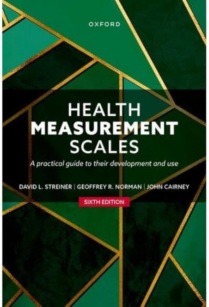 Health Measurement Scales: A practical guide to their